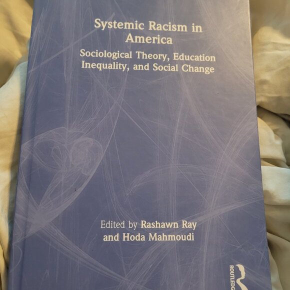 Systemic Racism in America Sociological Theory Education Inequality HARDCOVER - Picture 1 of 2